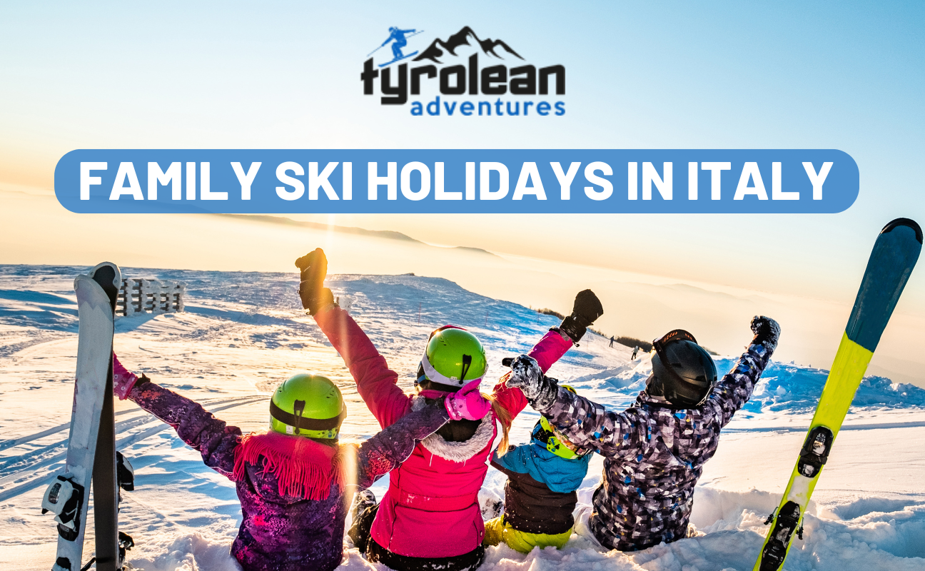 Family Ski Holidays in Italy